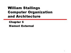 William Stallings Computer Organization and Architecture Chapter 5