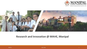 Research and Innovation MAHE Manipal 652021 MAHE 2018