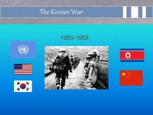 The Korean War 1950 1953 1910 1945 Korea