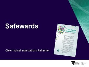 Safewards Clear mutual expectations Refresher Explanationinformation Role modelling