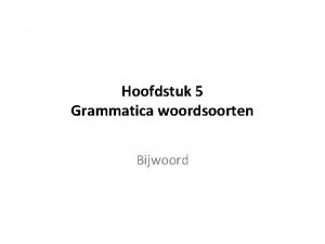 Bijwoord wat is dat
