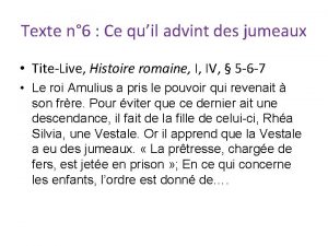 Texte n 6 Ce quil advint des jumeaux