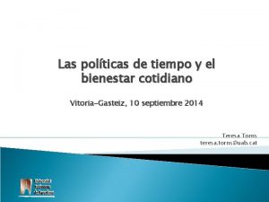 Las polticas de tiempo y el bienestar cotidiano