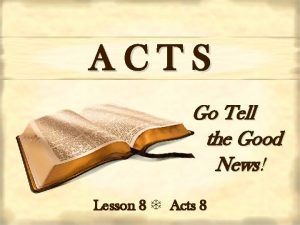 ACTS Go Tell the Good News Lesson 8