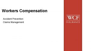 Workers Compensation Accident Prevention Claims Management H W