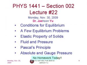 PHYS 1441 Section 002 Lecture 22 Monday Nov