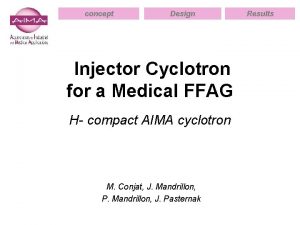 concept Design Injector Cyclotron for a Medical FFAG