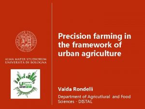 Precision farming in the framework of urban agriculture