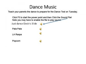 Dance Music Teach your parents the dance to