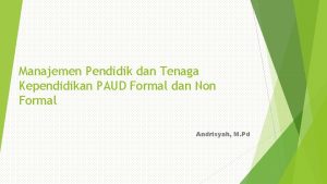 Manajemen Pendidik dan Tenaga Kependidikan PAUD Formal dan