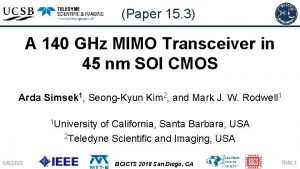 Paper 15 3 A 140 GHz MIMO Transceiver