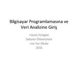 Bilgisayar Programlamasna ve Veri Analizine Giri Hsn Yenign