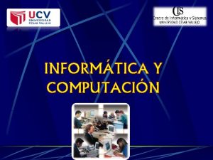 INFORMTICA Y COMPUTACIN FUNDAMENTOS BSICOS INFORMTICA l INFORMACIN