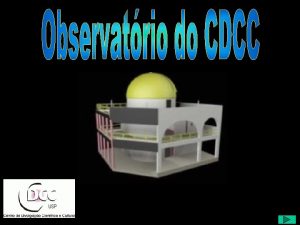 Observatrio do CDCC USPSC Sesso Astronomia Heliocentrismo Autor