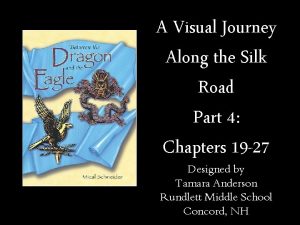 A Visual Journey Along the Silk Road Part