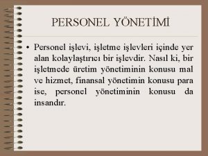 PERSONEL YNETM Personel ilevi iletme ilevleri iinde yer