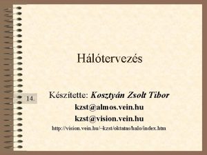 Hltervezs 14 Ksztette Kosztyn Zsolt Tibor kzstalmos vein