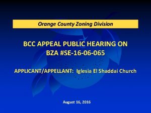 Orange County Zoning Division BCC APPEAL PUBLIC HEARING