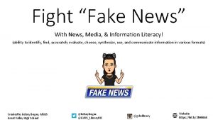 Fight Fake News With News Media Information Literacy