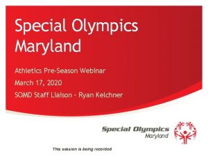 Special Olympics Maryland Athletics PreSeason Webinar March 17