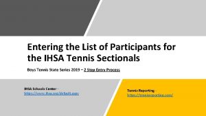 Entering the List of Participants for the IHSA