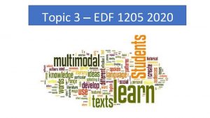 Topic 3 EDF 1205 2020 Recap Topic 1