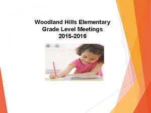Woodland Hills Elementary Grade Level Meetings 2015 2016