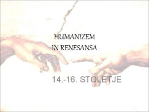 Humanizem in renesansa na slovenskem