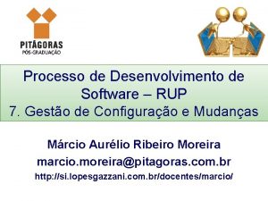 Processo de Desenvolvimento de Software RUP 7 Gesto