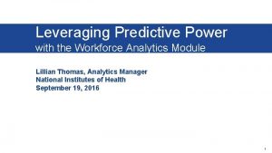 Leveraging Predictive Power with the Workforce Analytics Module