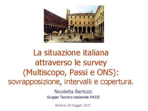 La situazione italiana attraverso le survey Multiscopo Passi