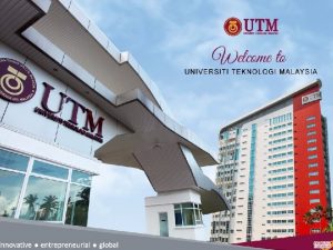 UTM Johor Bahru Campus 1 147 Hectares UTM