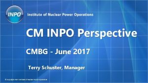 CM INPO Perspective CMBG June 2017 Terry Schuster