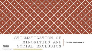 STIGMATIZATION OF MINORITIES AND SOCIAL EXCLUSION Ten utwr