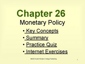 Chapter 26 Monetary Policy Key Concepts Summary Practice
