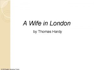 A Wife in London by Thomas Hardy GCSE