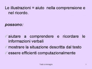 Le illustrazioni aiuto nella comprensione e nel ricordo