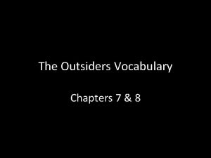 Mimicking definition in the outsiders