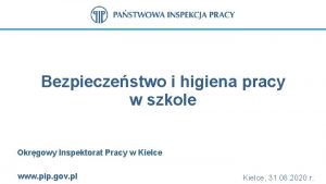 Bezpieczestwo i higiena pracy w szkole Okrgowy Inspektorat