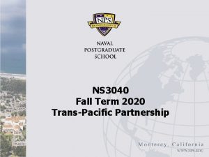 NS 3040 Fall Term 2020 TransPacific Partnership TPP