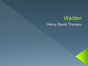 Walden Henry David Thoreau Bellringer Activity What is