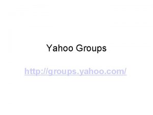 Yahoo Groups http groups yahoo com Invitation to