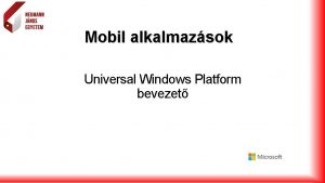 Mobil alkalmazsok Universal Windows Platform bevezet Irodalom s