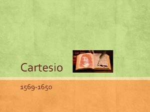 Cartesio 1569 1650 Discorso sul metodo quarta parte