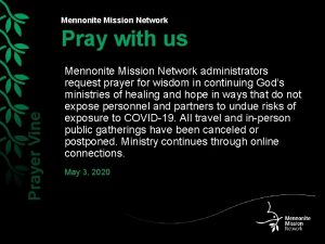 Mennonite Mission Network Prayer Vine Pray with us