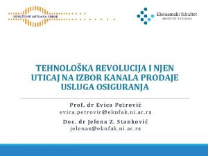 TEHNOLOKA REVOLUCIJA I NJEN UTICAJ NA IZBOR KANALA