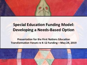 Special Education Funding Model Developing a NeedsBased Option