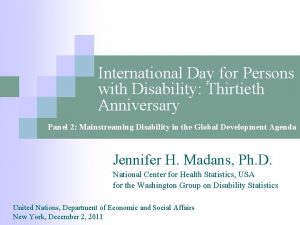 International Day for Persons with Disability Thirtieth Anniversary