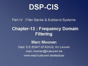 DSPCIS PartIV Filter Banks Subband Systems Chapter13 Frequency