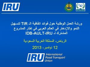 www iru org Page 25 International Road Transport